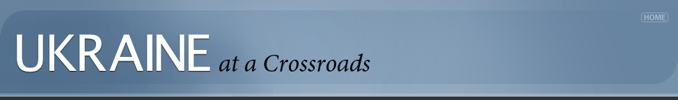 UKRAINE at a Crossroads